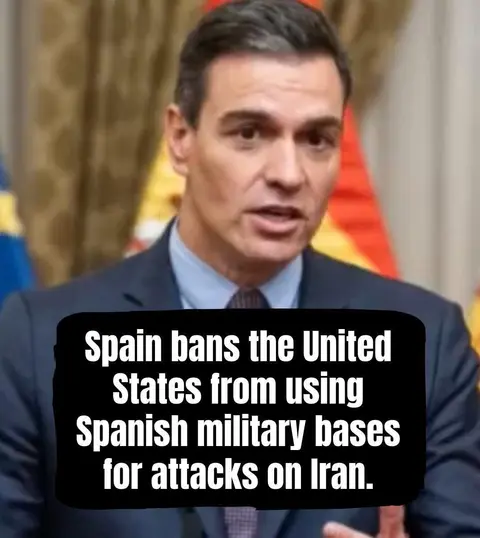 Spanish Government Officially Bars US from Using Bases for Iran Attacks