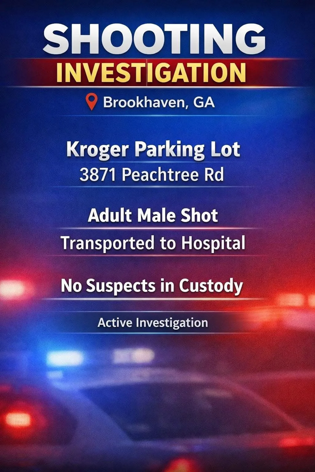Shooting at Kroger Supermarket Parking Lot (USA): One Person Seriously Injured, Police Actively Hunting Gunman